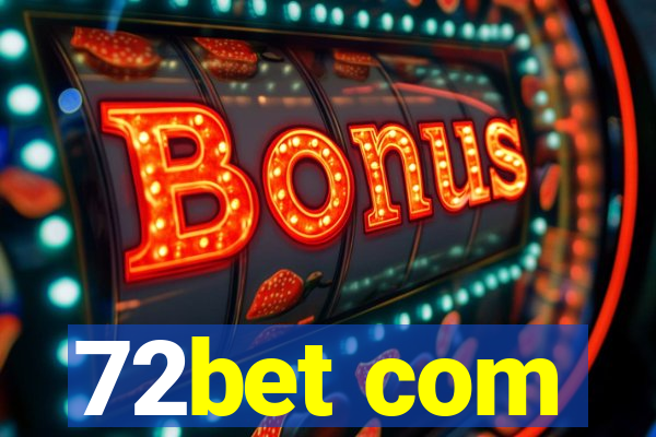 72bet com