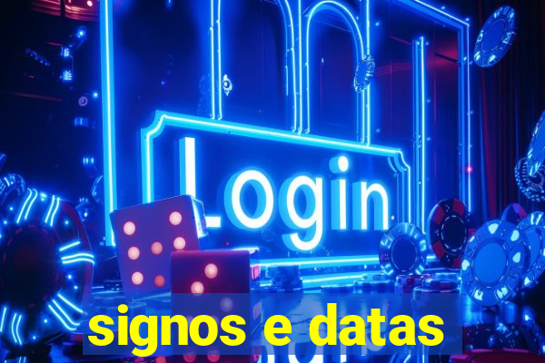 signos e datas