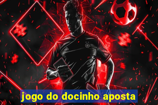 jogo do docinho aposta