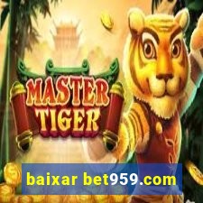 baixar bet959.com