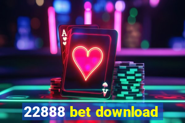 22888 bet download