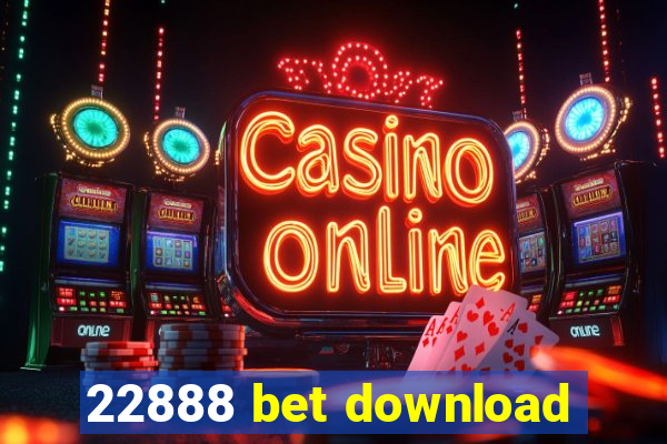 22888 bet download