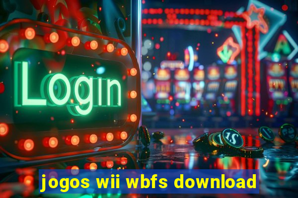 jogos wii wbfs download