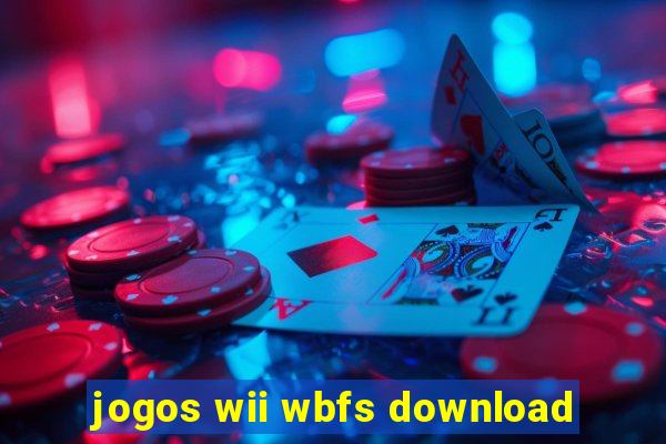 jogos wii wbfs download