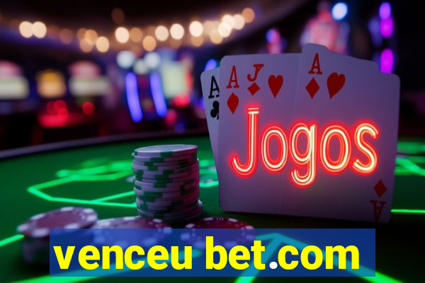 venceu bet.com