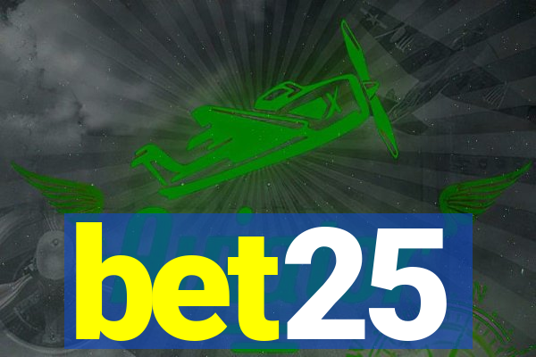 bet25