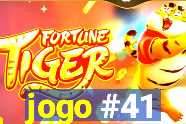 jogo #41