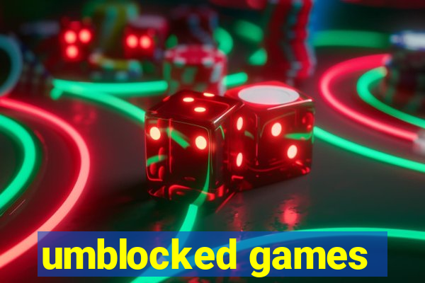 umblocked games