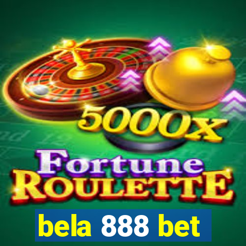 bela 888 bet