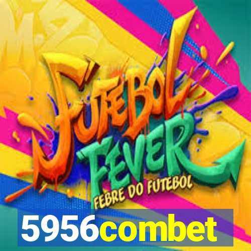 5956combet