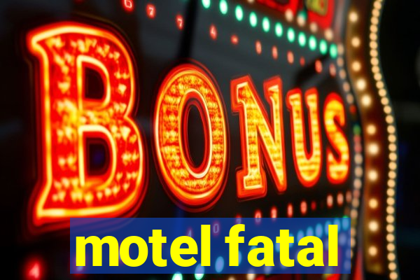 motel fatal