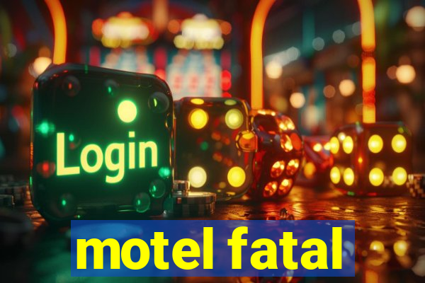 motel fatal