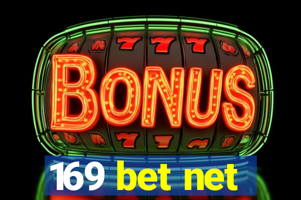 169 bet net