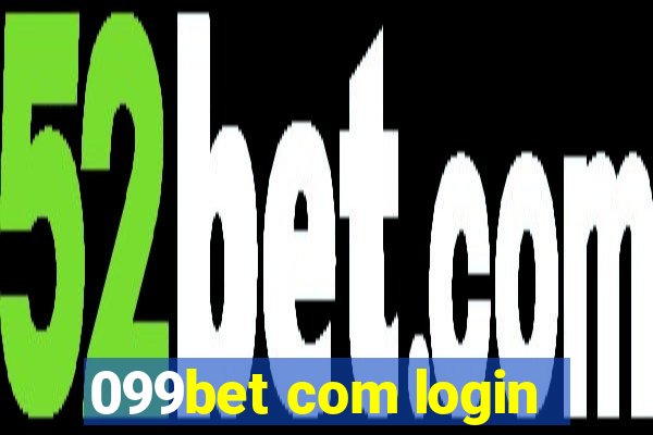 099bet com login