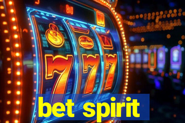 bet spirit