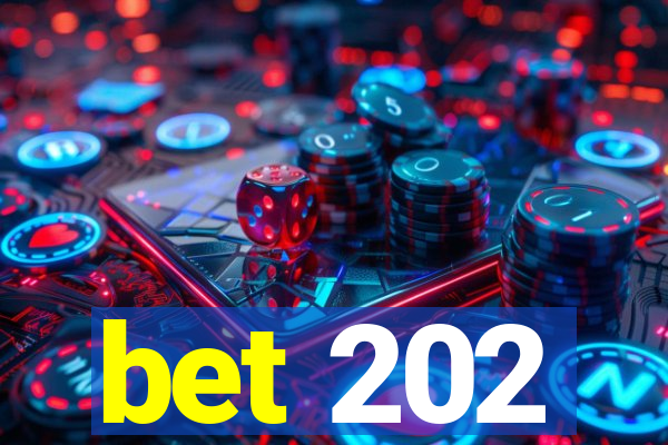 bet 202