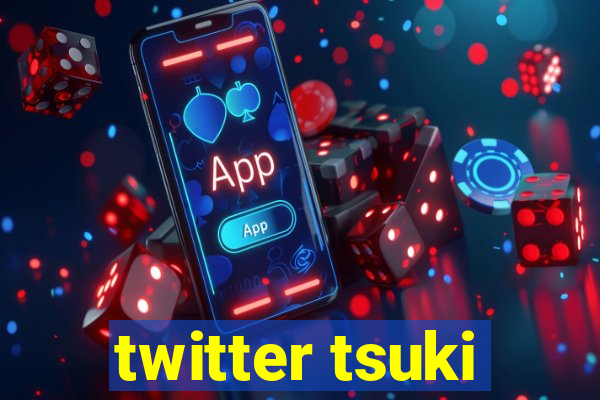 twitter tsuki