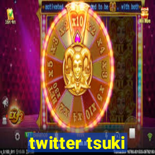 twitter tsuki