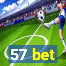 57 bet