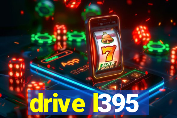 drive l395