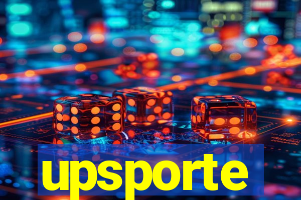 upsporte