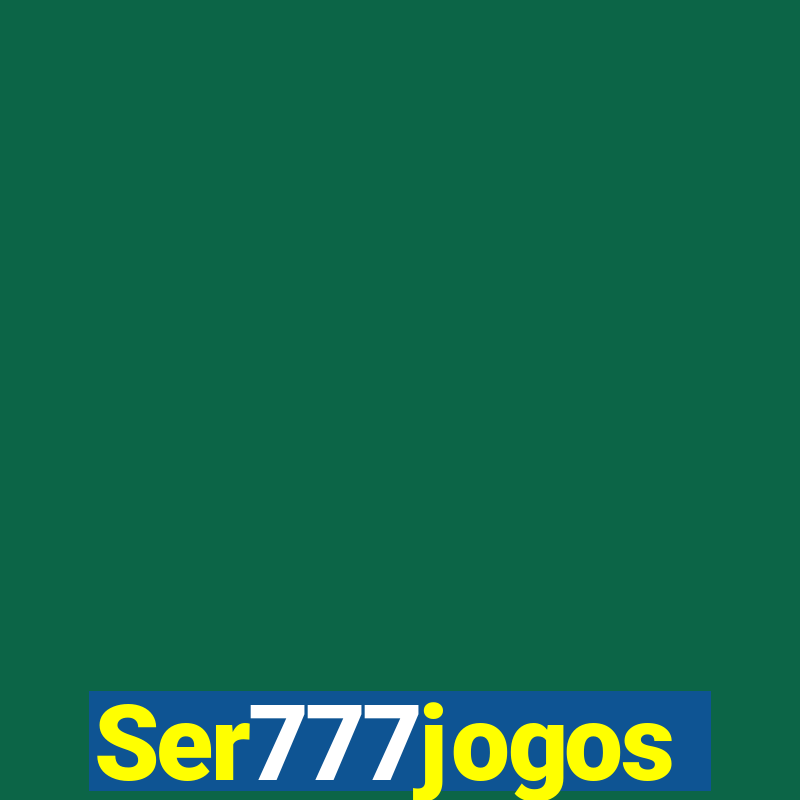 Ser777jogos