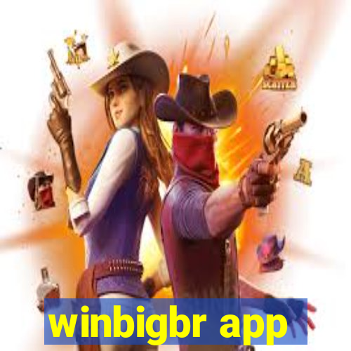 winbigbr app