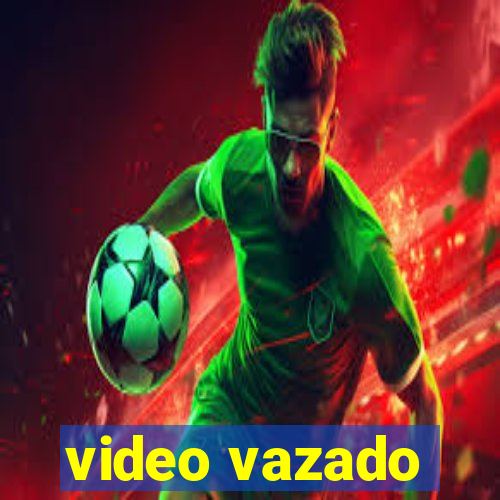 video vazado