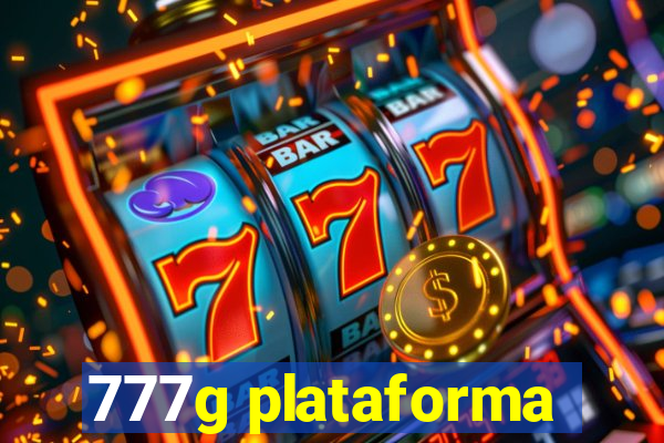 777g plataforma