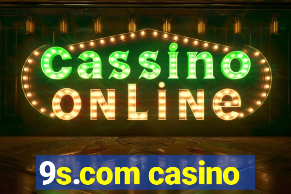 9s.com casino