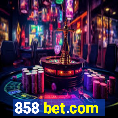 858 bet.com