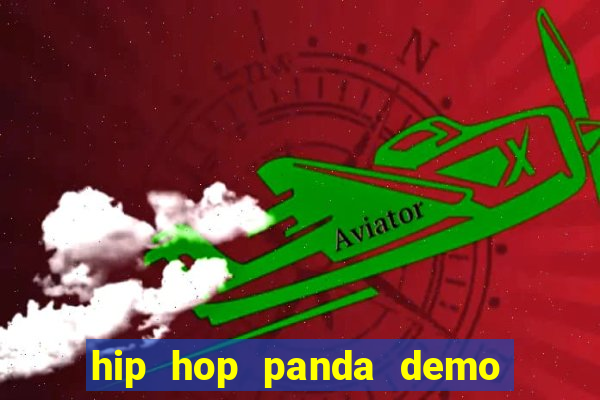 hip hop panda demo hip hop