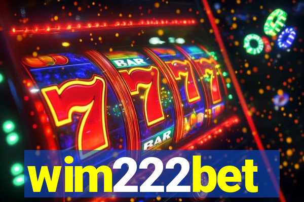 wim222bet