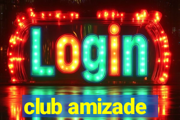 club amizade