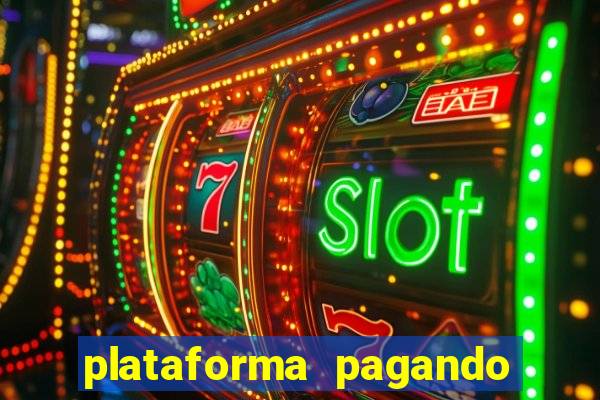 plataforma pagando no cadastro bet