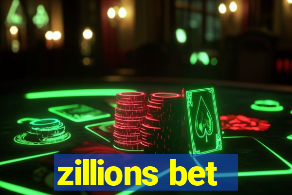 zillions bet