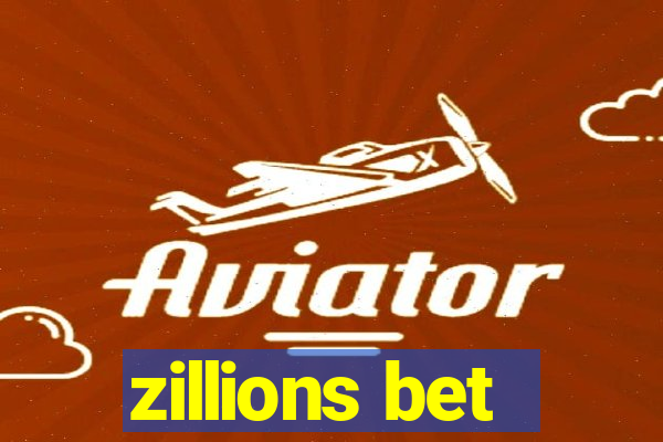 zillions bet