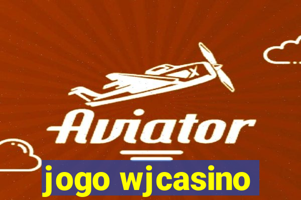 jogo wjcasino