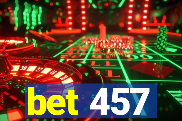 bet 457