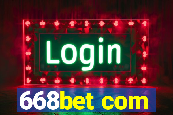 668bet com