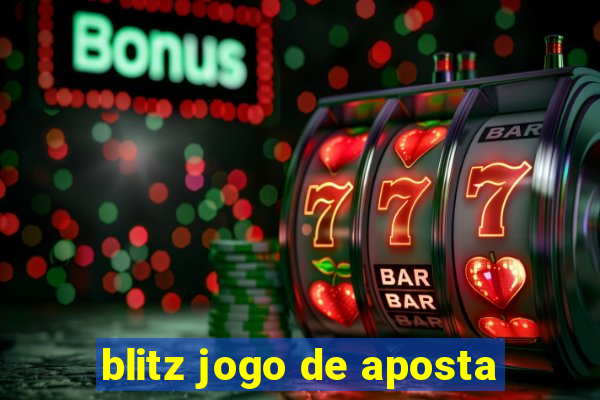 blitz jogo de aposta