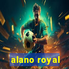 alano royal