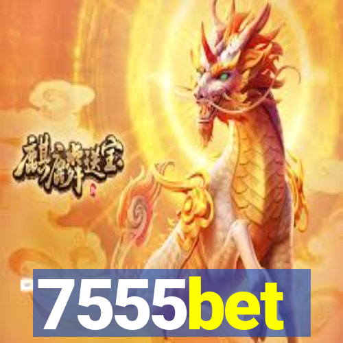 7555bet