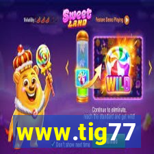 www.tig77