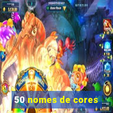 50 nomes de cores