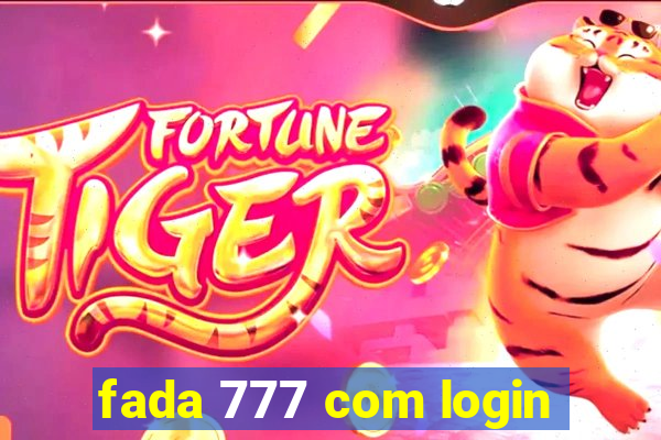 fada 777 com login