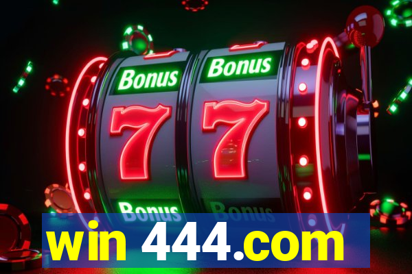 win 444.com