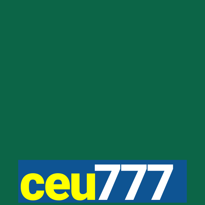 ceu777