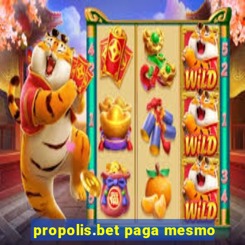 propolis.bet paga mesmo