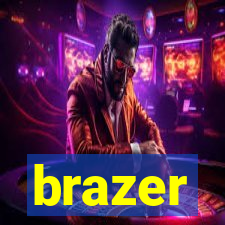 brazer